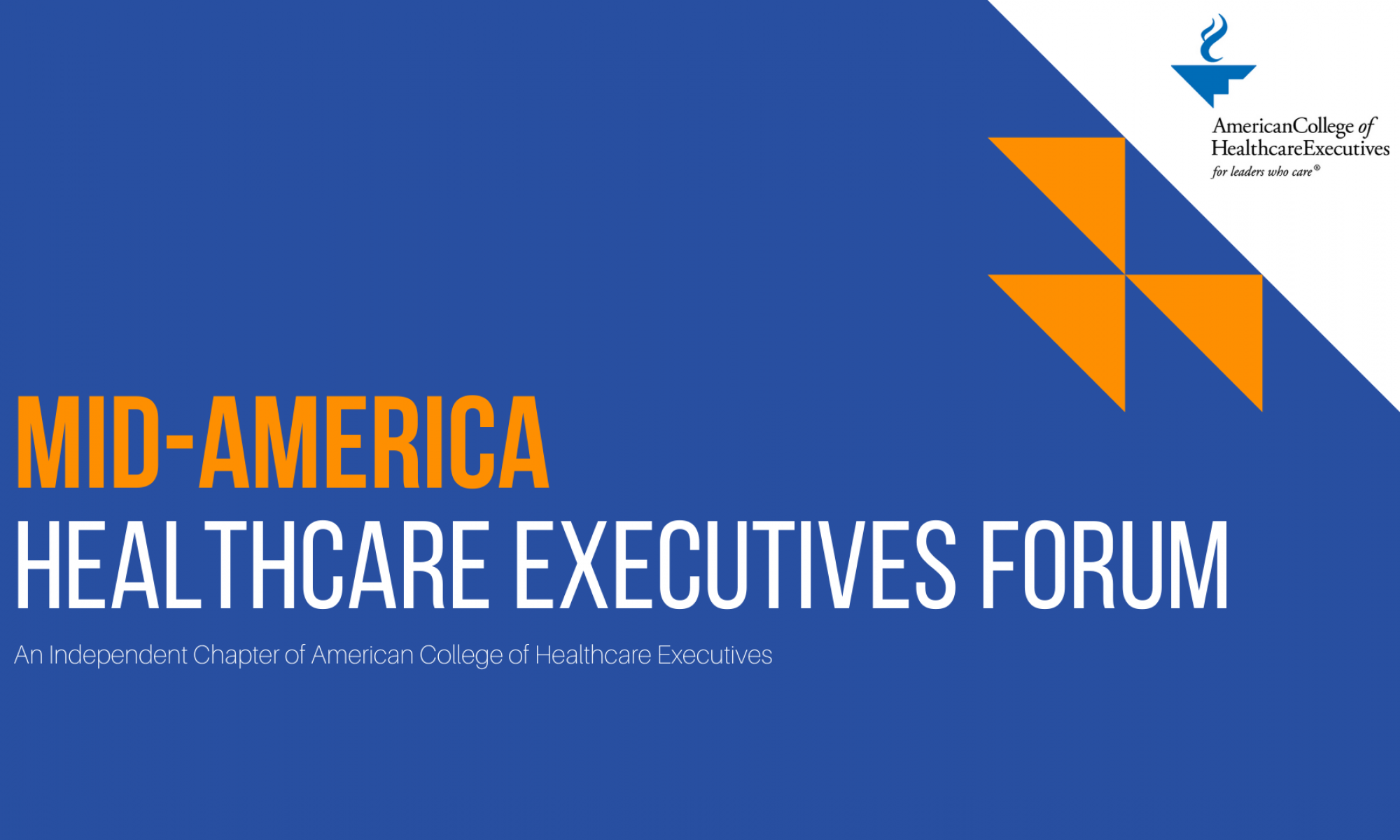 Mid-America Healthcare Executives Forum